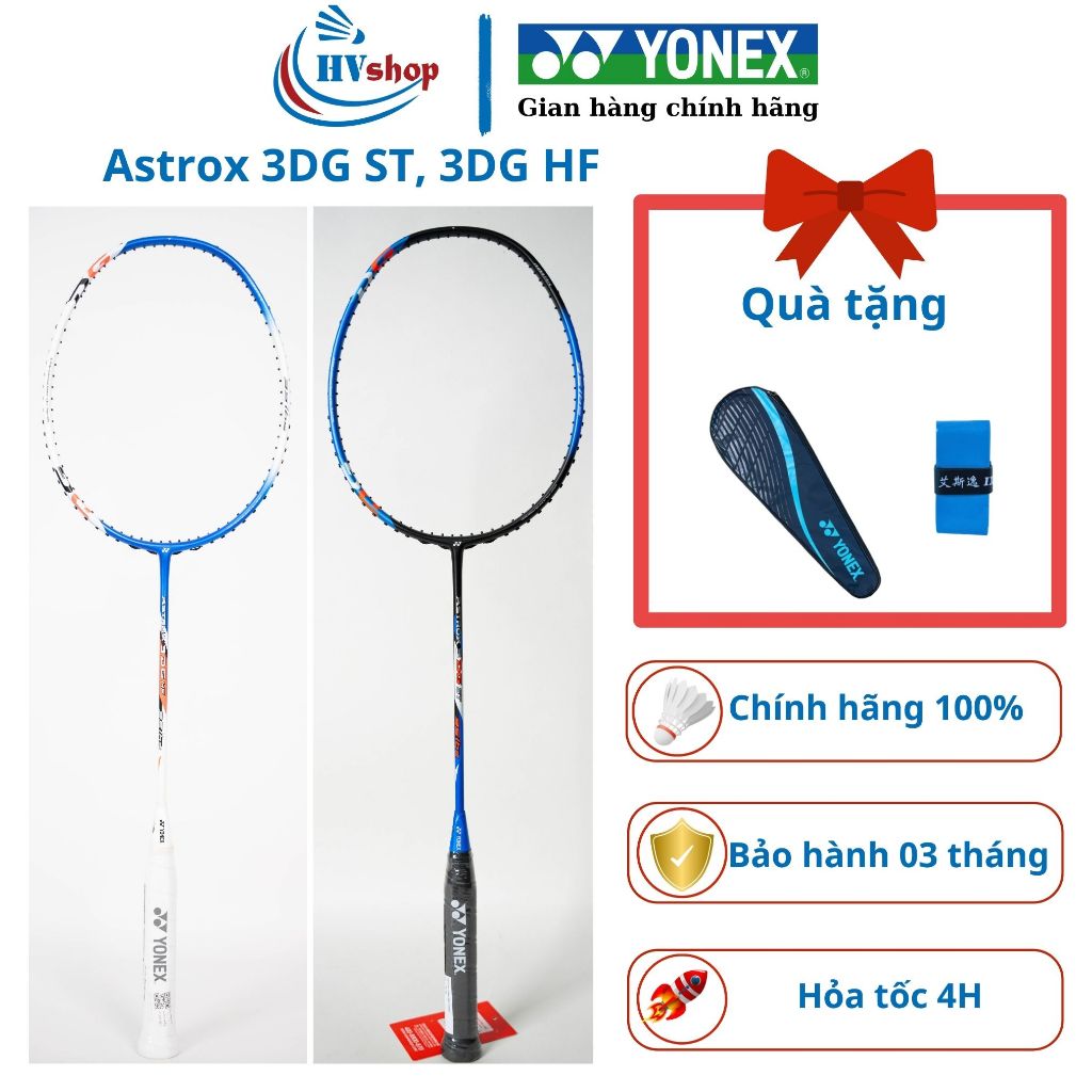 Vợt cầu lông Yonex Astrox 3DG HF, 3DG ST chính hãng, KHUNG CHƯA CĂNG, kèm quà tặng hấp dẫn - HVShop