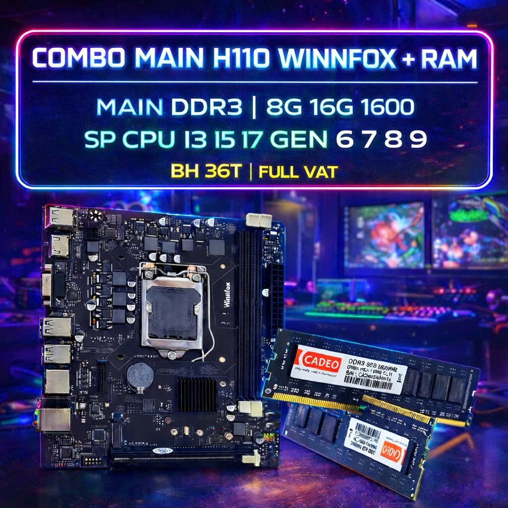 Combo Main H110 Winnfox DDR3 + RAM 8GB 16GB 1600 | SP i3 i5 i7 Gen 6 7 8 9 | Full VAT | BH 36T