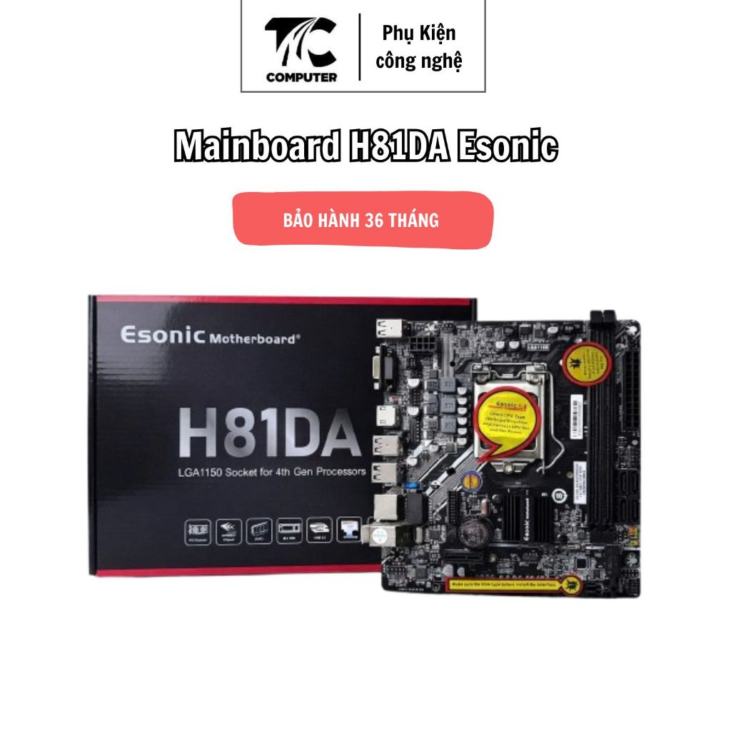 Mainboard H81 Esonic New Full Box, Bo Mạch Chủ Chính Hãng Bảo Hành 36 Tháng