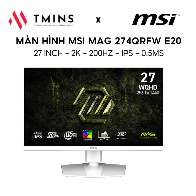 Màn hình Gaming MSI MAG 274QRFW E20 27Inch / 2K / 200Hz / IPS / 0.5ms - Hàng chính hãng.
