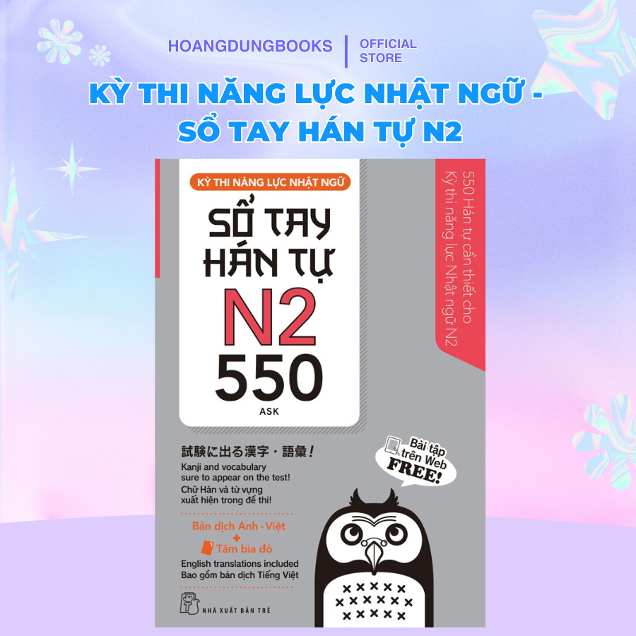 Sách JLPT N2 - Sổ Tay Hán Tự N2 - 550 Kanji Ôn Thi Năng Lực Nhật Ngữ