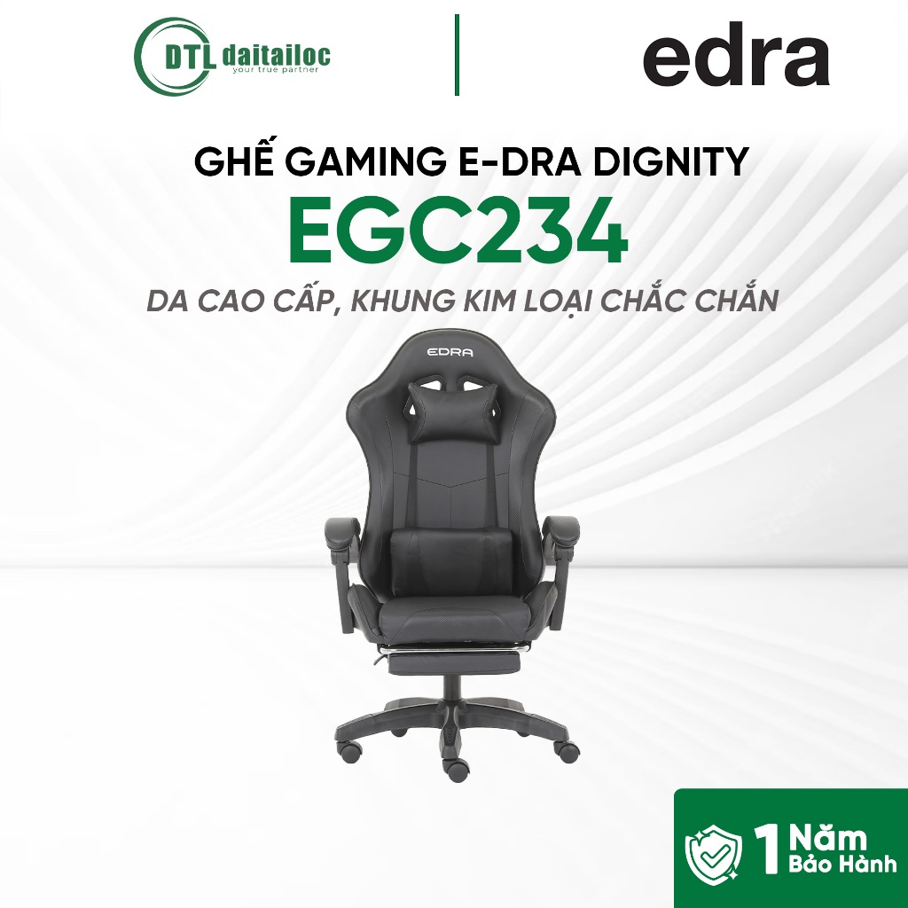 GHẾ GAMING E-DRA DIGNITY - EGC234, PHÂN KHÚC GIÁ RẺ CHẤT LƯỢNG CAO, DA CAO CẤP | CHÍNH HÃNG | BẢO HÀ
