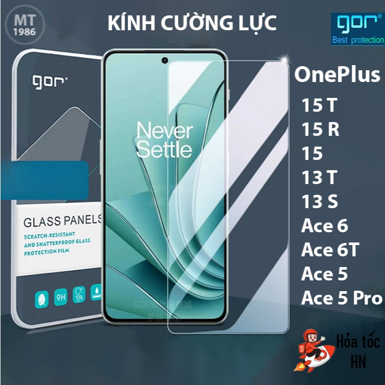 Kính cường lực Gor Oneplus 15T/ 15R/ 15 Oneplus 13T/ 13S/ 10T/ Oneplus 13R/ Oneplus ACE 6/ ACE 5/ AC