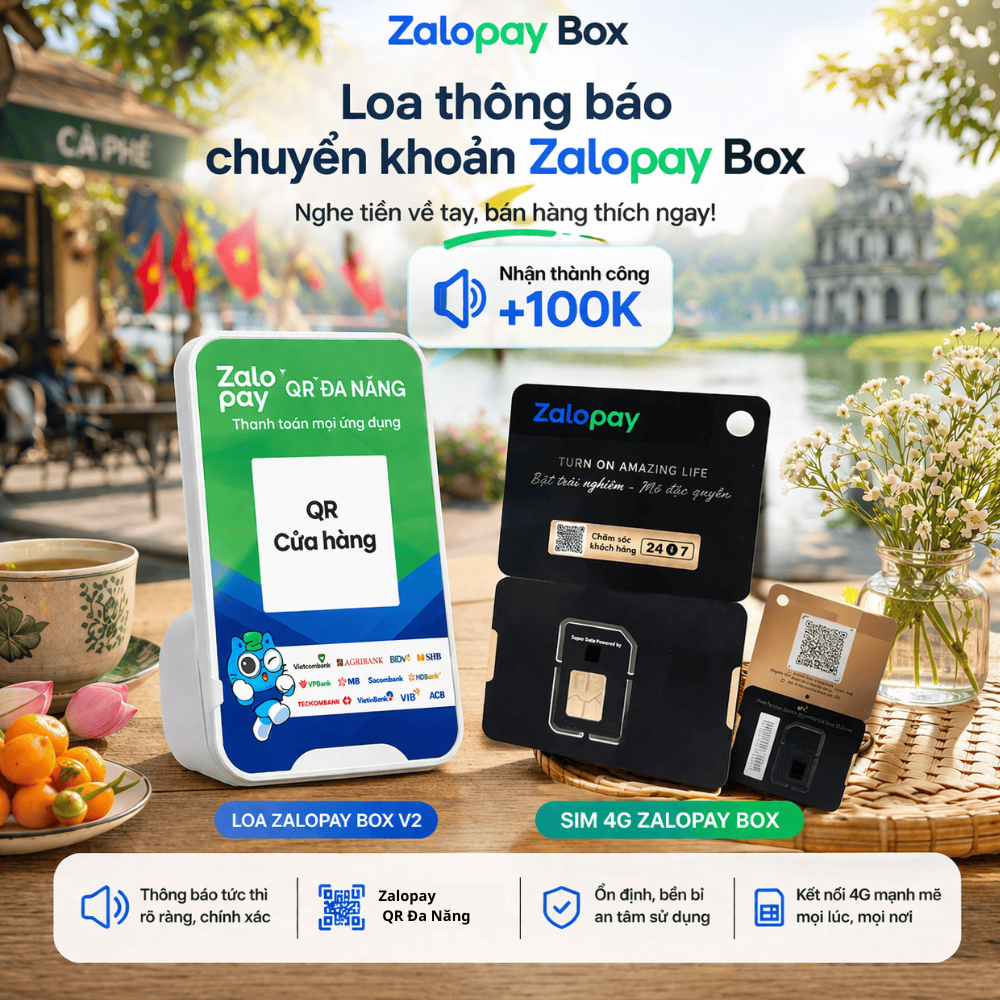Loa thông báo chuyển khoản Zalopay Box - Phiên bản V2 Sim 4G