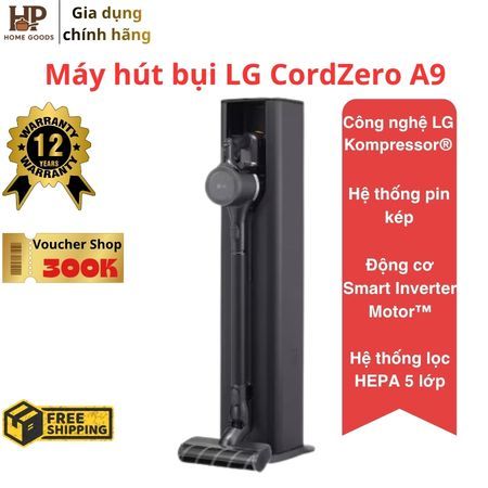 LG CordZero A9 Máy Hút Bụi Không Dây A9K-MAX / A9T-LITE / A9N-MAX Chính Hãng, 2 Pin, Lực Hút Mạnh