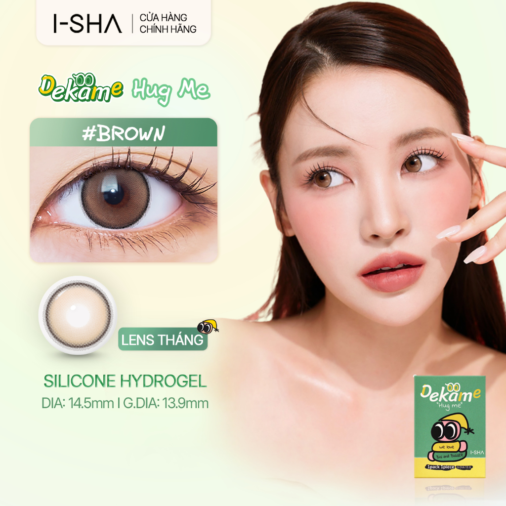 [Lens tháng] Kính áp tròng I-SHA Dekame Hug Me Brown 14.5mm màu nâu sáng