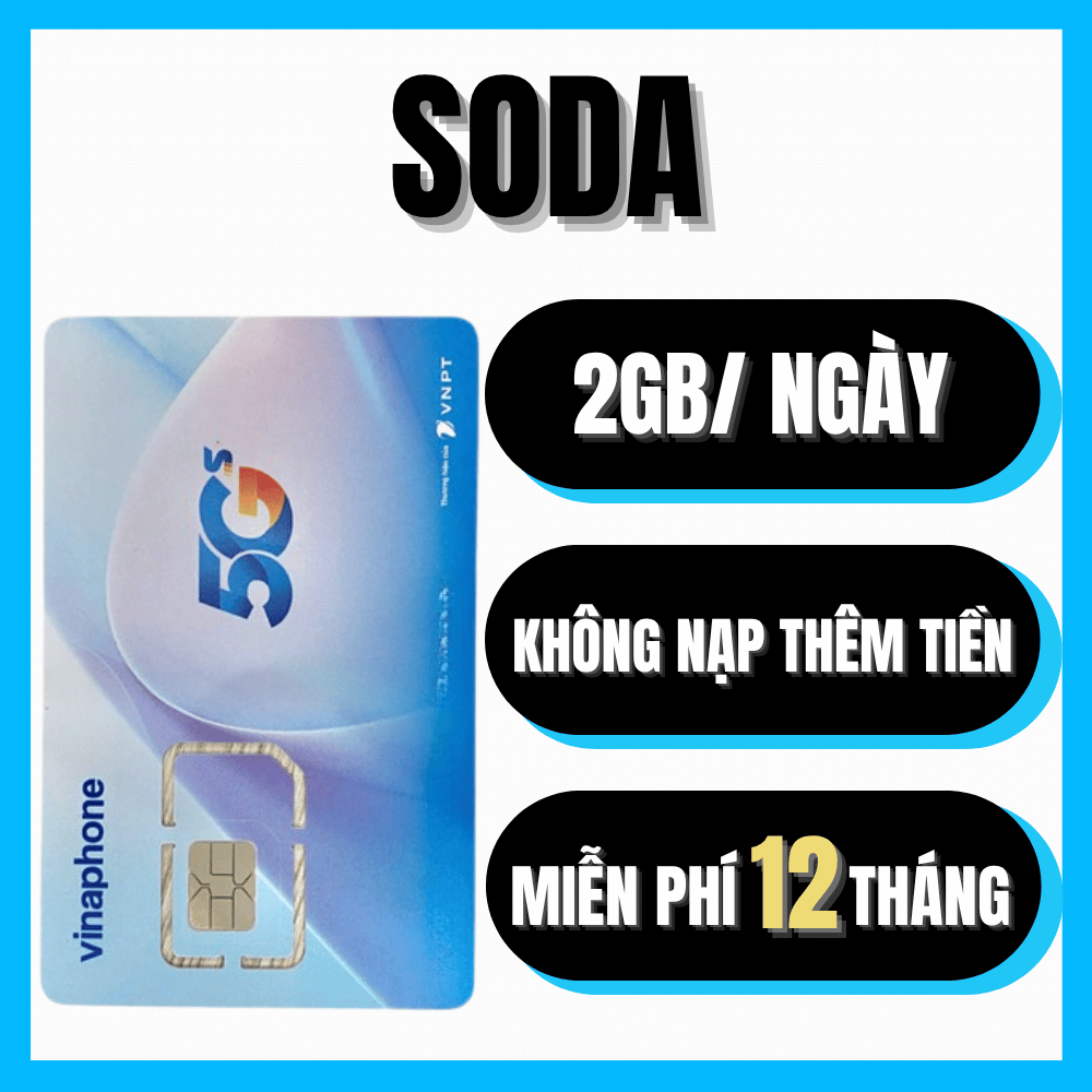 ESIM Vinaphone 4G SODA Miễn Phí Vào Mạng 1 Năm Tặng 2GB/NGÀY (~60Gb/Tháng) + 1 Tỷ GB Xài MXH Thả Ga