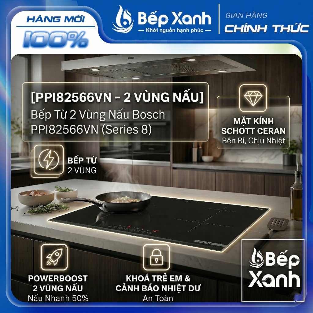 [NEW 2026] Bếp Từ 2 Vùng Nấu Bosch PMI82560VN Series 6 - Bảo hành 3 NĂM, Chính hãng 100%