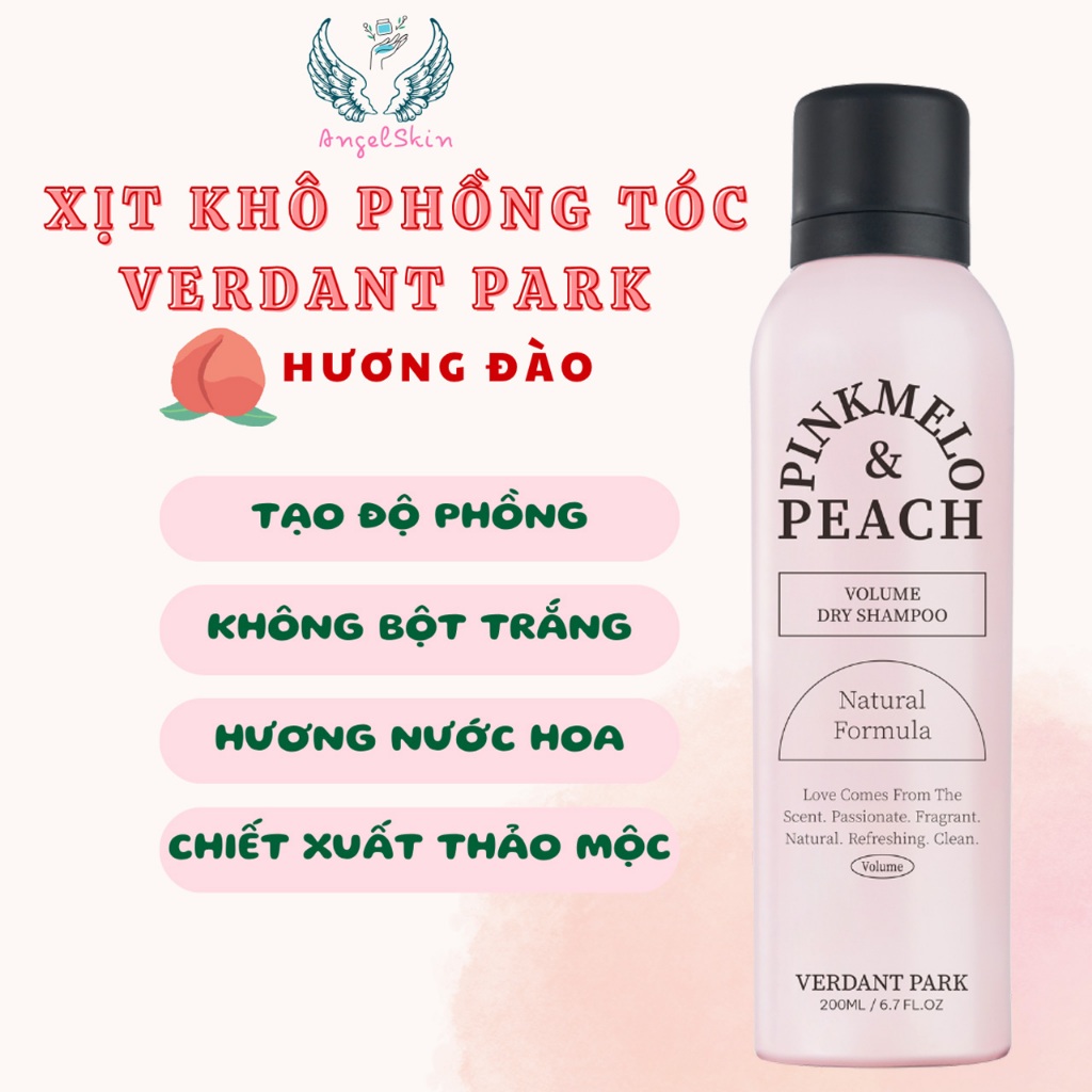 Xịt khô phồng tóc VERDANT PARK dầu gội khô kiềm dầu lâu bết mùi Đào Pinkmelo Peach | ANGELSKIN