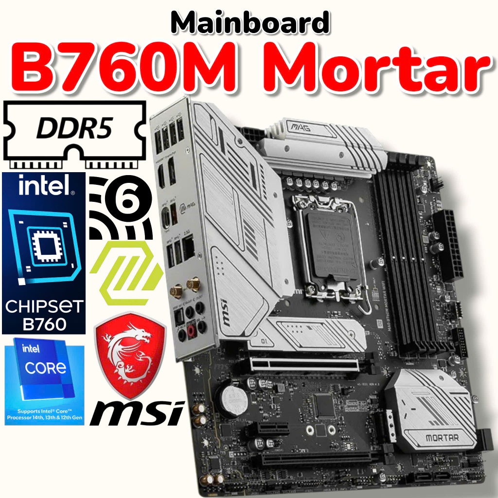 Mainboard MSI MAG B760M Mortar WiFi DDR5 - Rẻ Nhất Sàn - Bo Mạch Chủ - 2nd Đẹp 95%