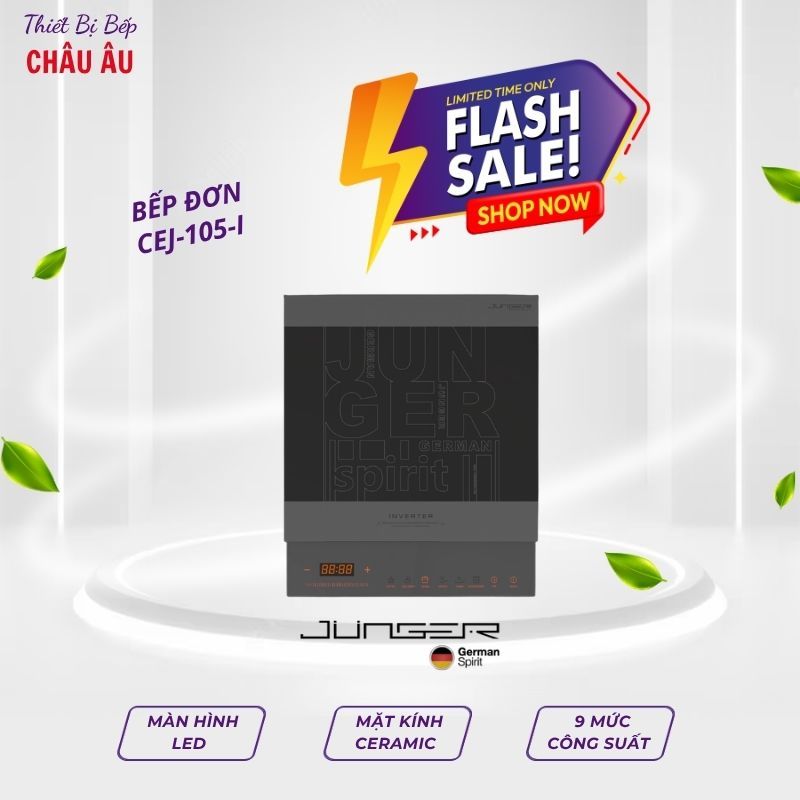 BẾP TỪ ĐƠN JUNGER CEJ-105-I – NHỎ GỌN, MẠNH MẼ, TIẾT KIỆM ĐIỆN