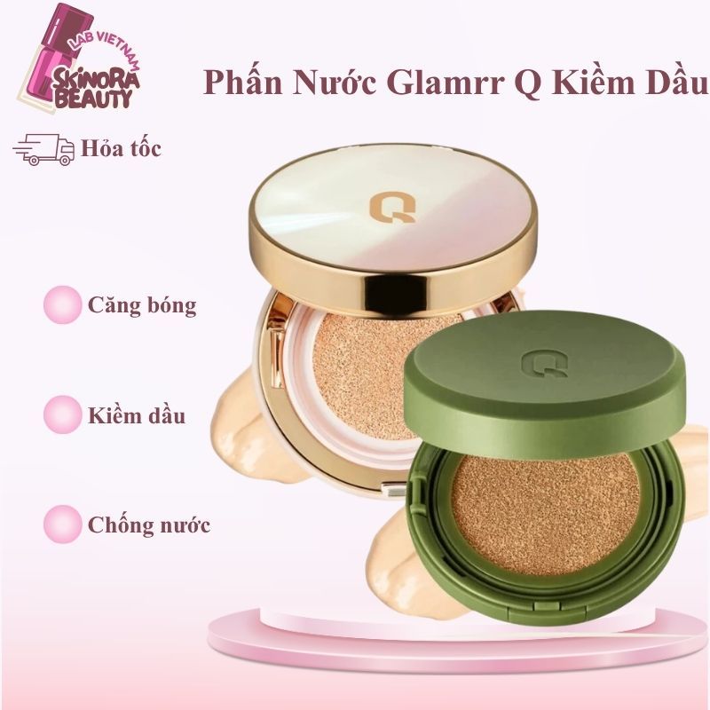 Phấn Nước Glamrr Q LONG WEAR DD Cushion Glamrr Q Kiềm Dầu 24H Căng Bóng Lâu Trôi - Skinora Beauty
