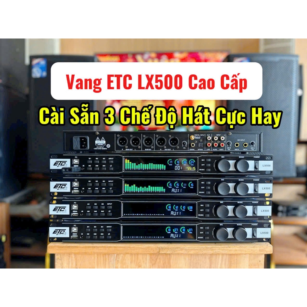 Vang ETC LX500 Mới Sẵn Các Mode Hát Nghe Nhạc Hát Karaoke Hay