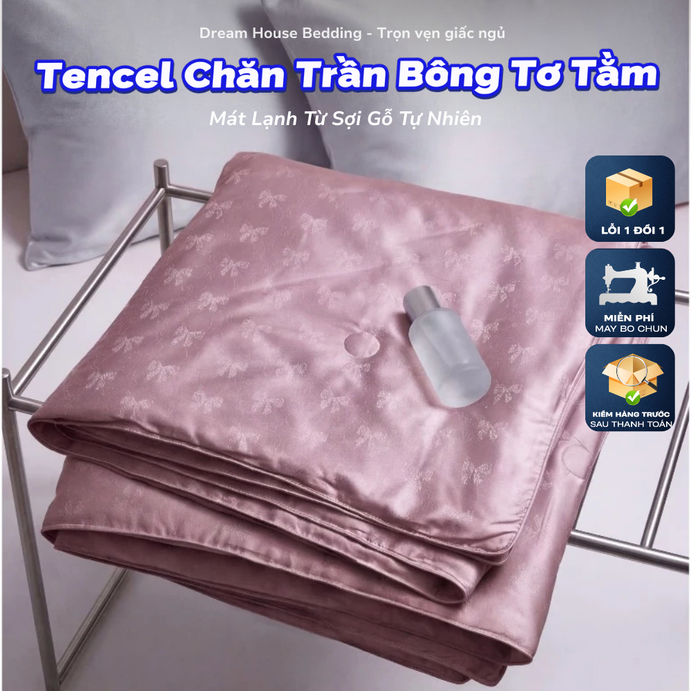 Tencel Chăn Trần Bông Tơ Tằm – Mềm Mịn, Thoáng Khí – Hàng Nhập Khẩu Cao Cấp DH Bedding Store