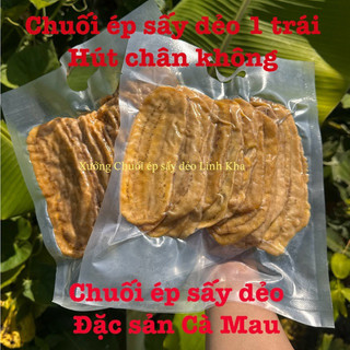 Chuối Ép 1 Trái Hàng Ngon Đặc Sản Cà Mau