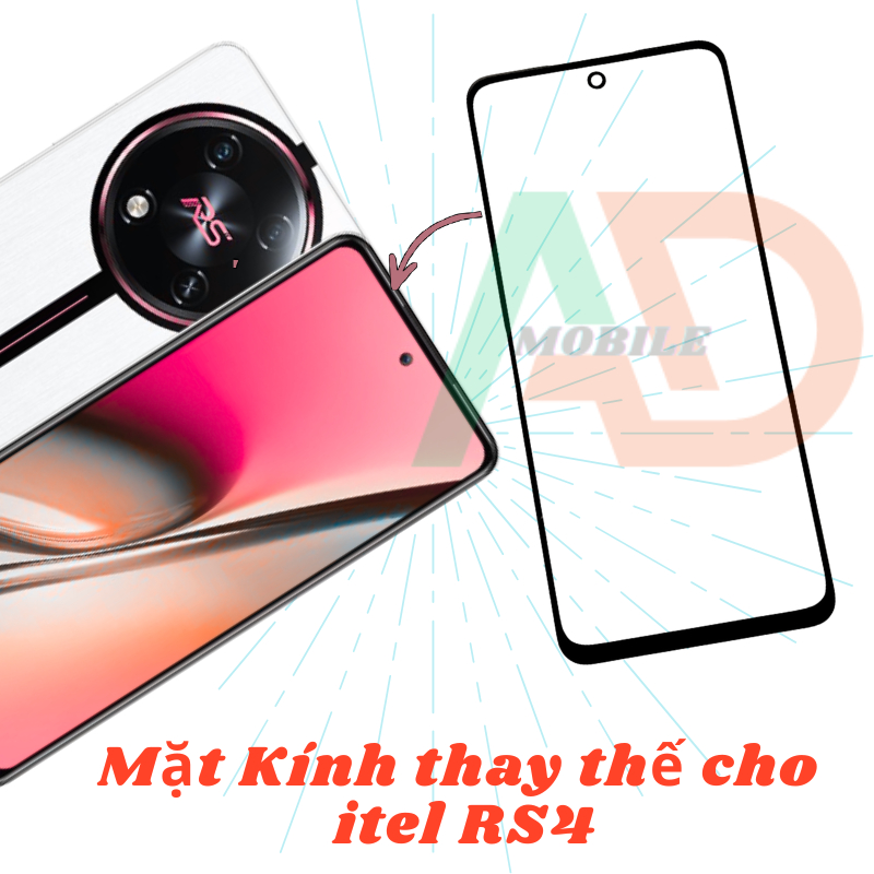 AD mặt kính Itel Rs4, kính dùng ép cho Itel Rs4