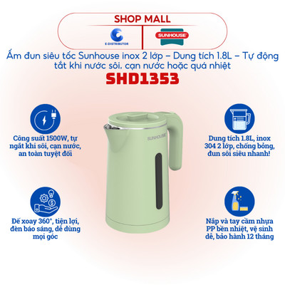 [HỎA TỐC] Ấm đun siêu tốc SUNHOUSE SHD1353 - Dung tích 1.8L - Công suất 1500W - Tự ngắt khi sôi