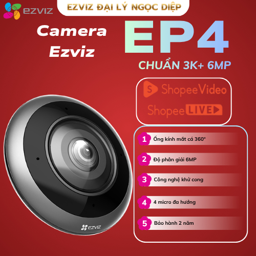 Camera Ezviz E4P 3K+ 6MP dạng mắt cá, góc nhìn 360° toàn cảnh, AI nhận diện người, đàm thoại 2 chiều