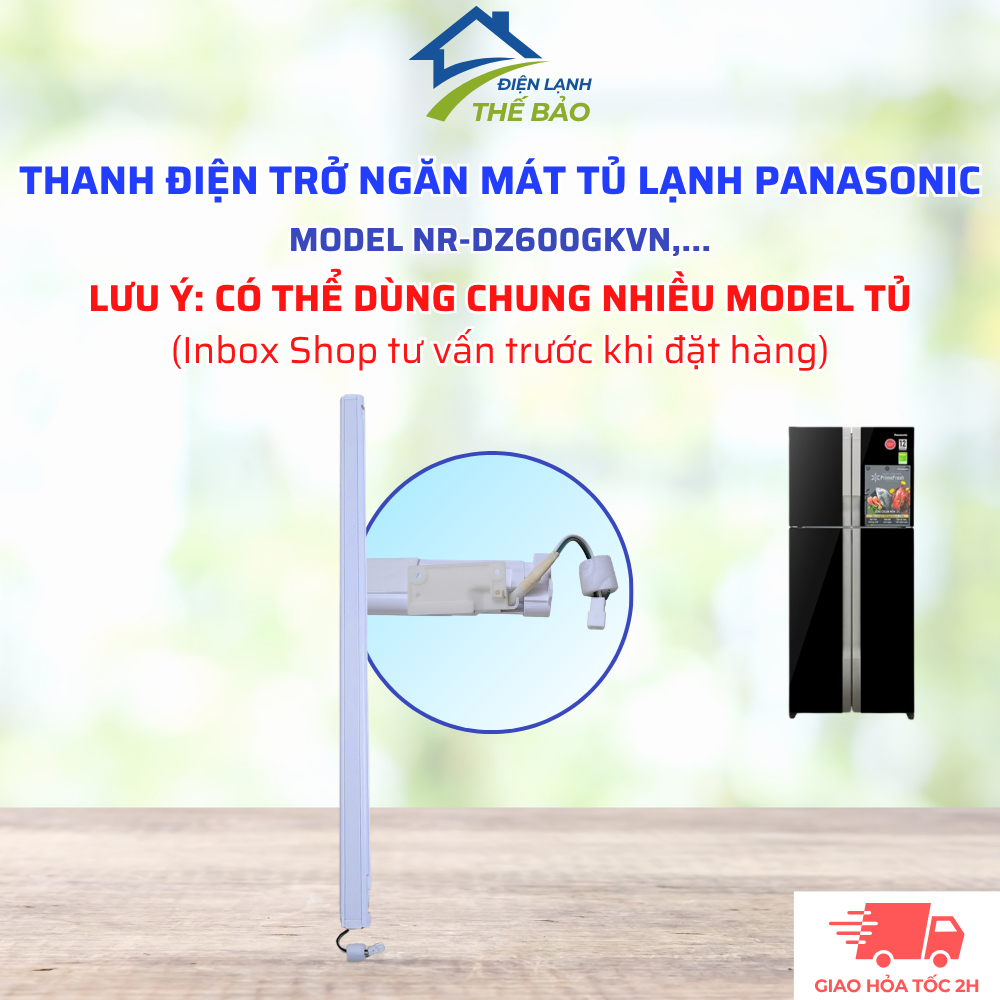 [Inbox Shop Tư Vấn Trước Khi Đặt Hàng] Thanh Điện Trở Ngăn Mát Tủ Lạnh Panasonic NR-DZ600GKVN,... Dù
