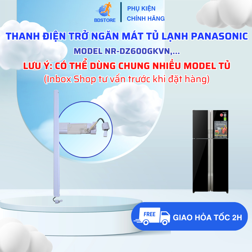 [Inbox Shop Tư Vấn Trước Khi Đặt Hàng] Thanh Điện Trở Ngăn Mát Tủ Lạnh Panasonic NR-DZ600GKVN,... Dù