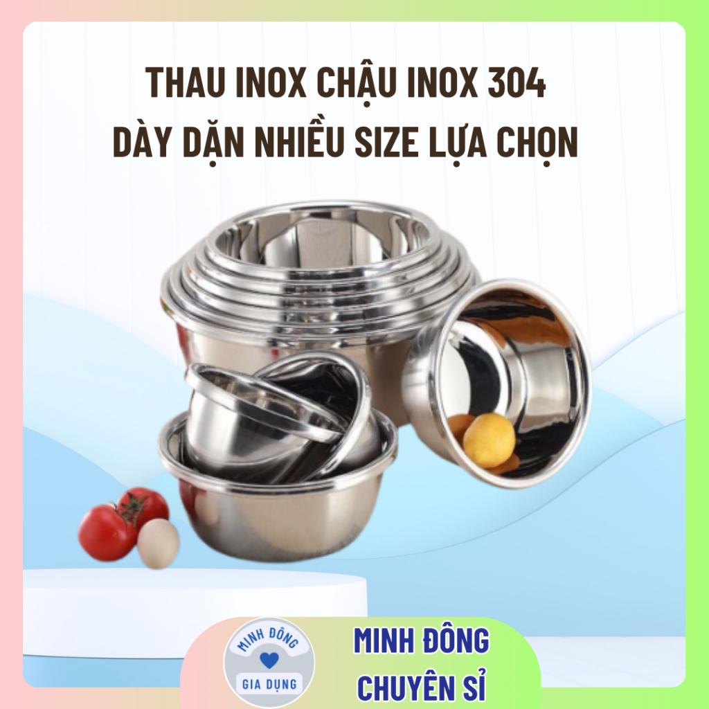 Thau inox Chậu Inox 304 - Âu Inox 304 Hàng Cao Cấp Nhập Khẩu Trực Tiếp Dày Dặn, Đẹp