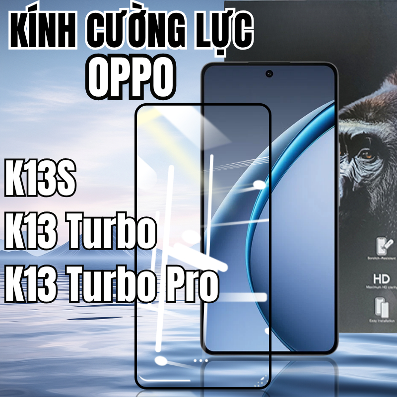 [Siêu Cứng Siêu Bền] Kính Cường Lực Oppo K13S 5G / K13 Turbo / K13 Turbo Pro 5G Full Màn Bảo Vệ Màn 