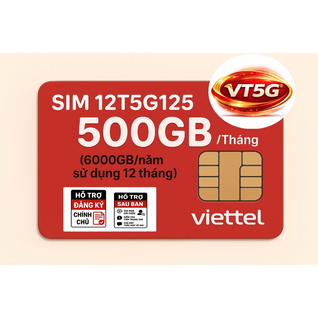 [HOT.01 ĐỘC QUYỀN KHO] SIM VIETTEL 5G 12T5G125 500GB/Tháng (Sử dụng 12 tháng) - Đăng ký chính chủ.