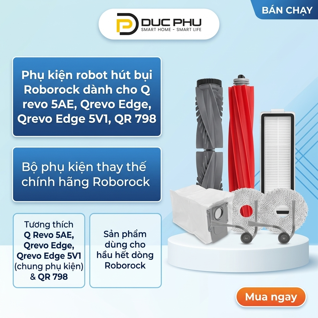 Phụ kiện Robot hút bụi Roborock QR 798, Q Revo 5AE, Qrevo Edge, Edge 5V1 _ Phụ kiện thay thế