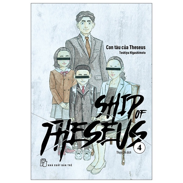 Truyện tranh Ship Of Theseus - Tập 4 - Con tàu của Theseus - NXB Trẻ