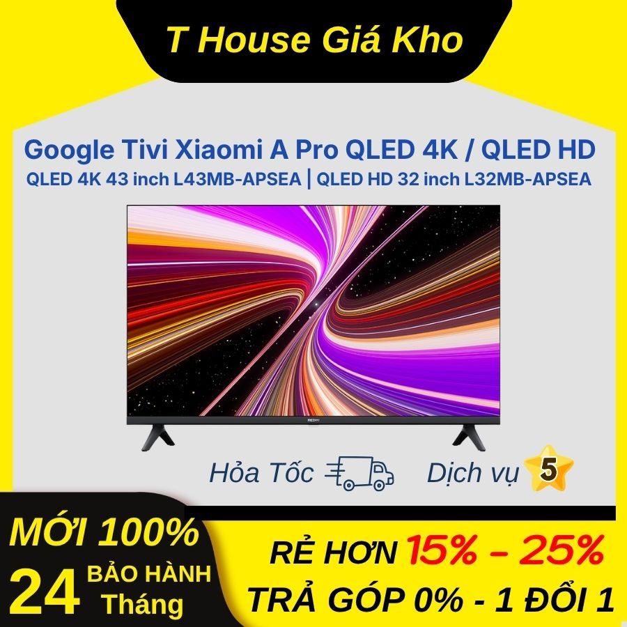 [Mới 100% Chính Hãng] Google Tivi Xiaomi A Pro QLED 4K 43 inch L43MB-APSEA | QLED HD 32 inch L32MB-A