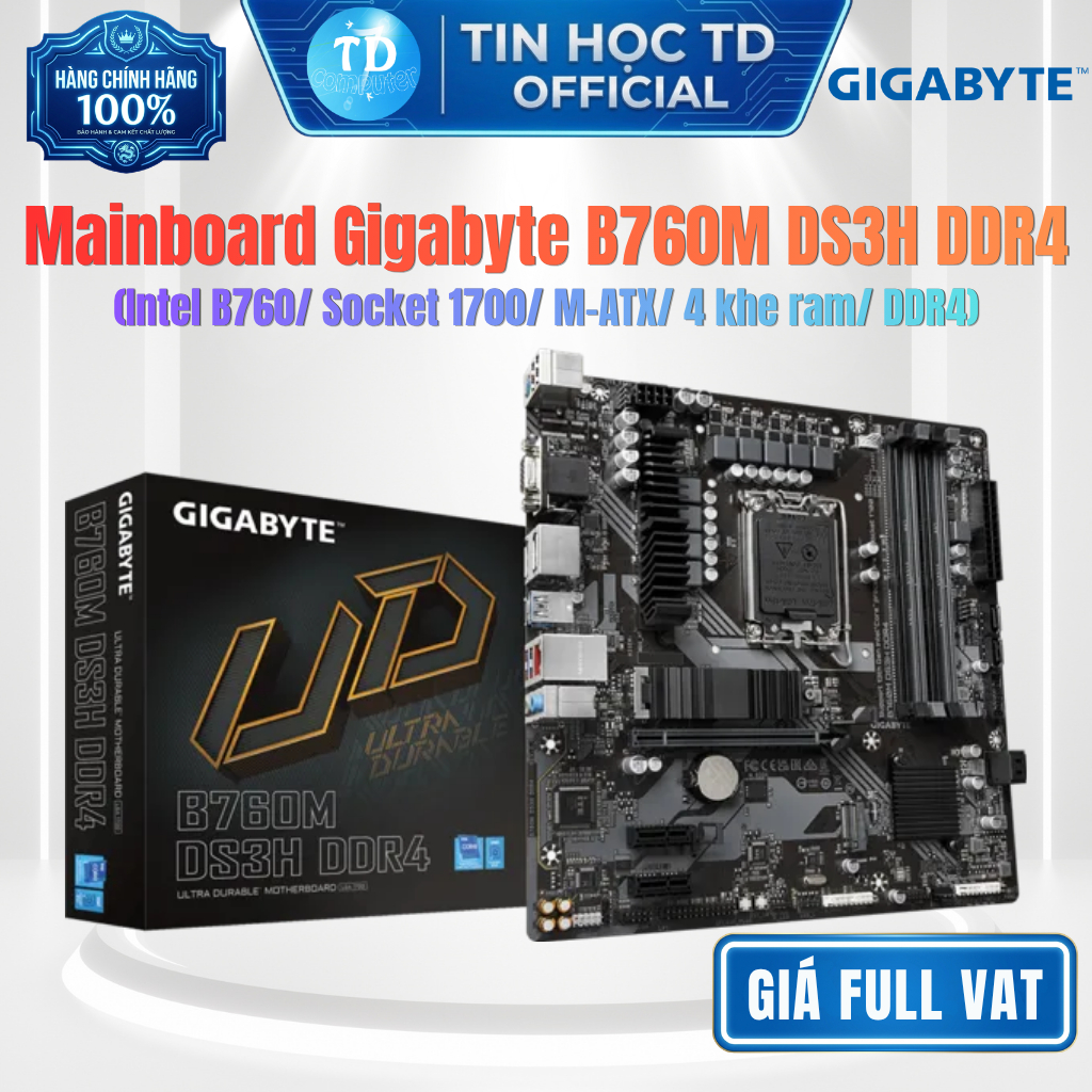 Mainboard GIGABYTE B760M DS3H DDR4 – Socket LGA1700, B760 Chipset, DDR4, hỗ trợ Intel Gen 12/13/14 -