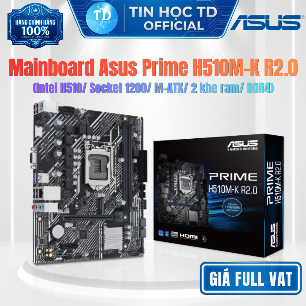Mainboard ASUS PRIME H510M-K R2.0 – Socket LGA1200, H510 Chipset, DDR4, hỗ trợ Intel Gen 10/11 - Hàn