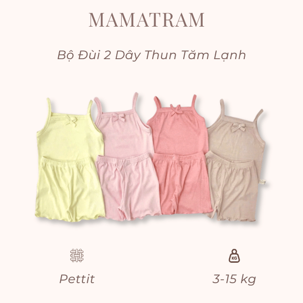 Bộ Đùi 2 Dây Bé Gái - Đồ Bộ Mặc Nhà Mùa Hè Cho Bé Gái Sơ Sinh Đến 15Kg
