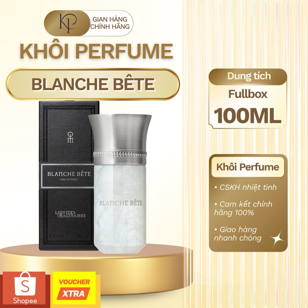 (Auth) Nước Hoa Unisex Blanche Bête 100ml | Khôi Perfume