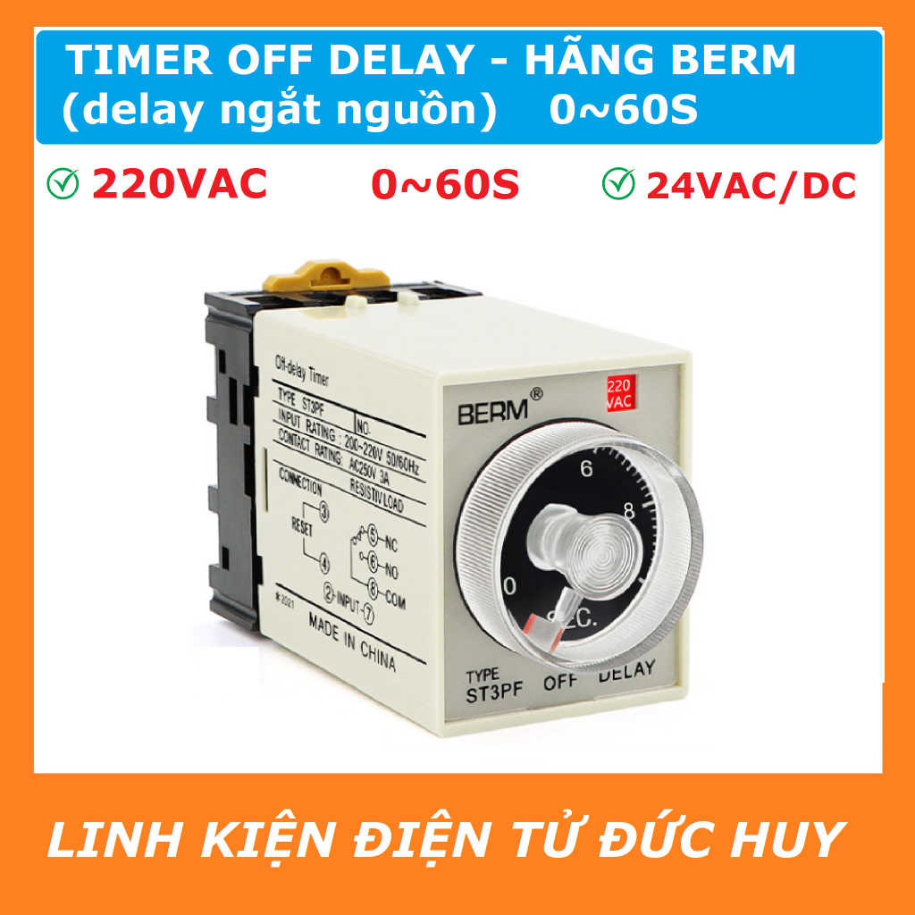 Timer OFF Delay ST3PF (tắt trễ) chính hãng BERM 220V 24V (delay khi ngắt nguồn)
