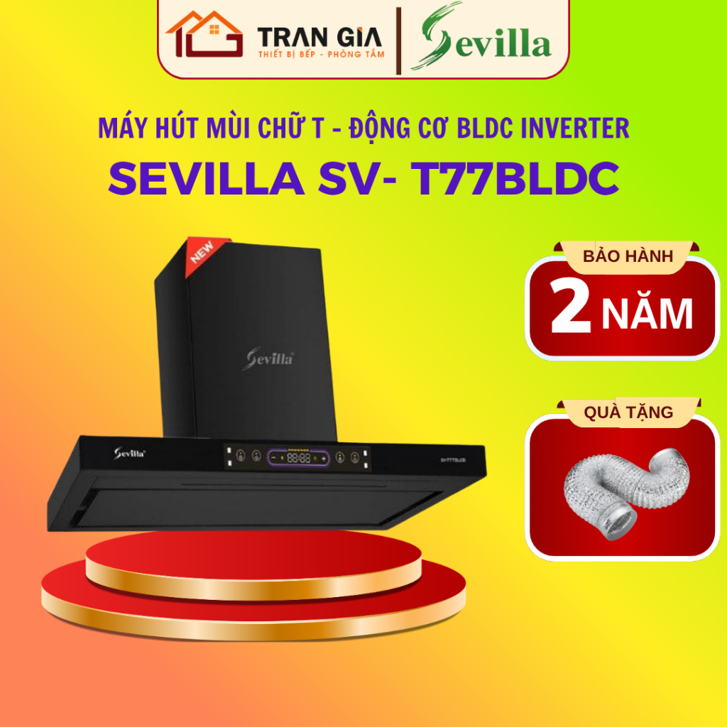 Máy hút mùi SEVILLA T77BLDC | SEVILLA T79BLDC | Công suất hút 2000m3/h | Bảo hành 2 năm