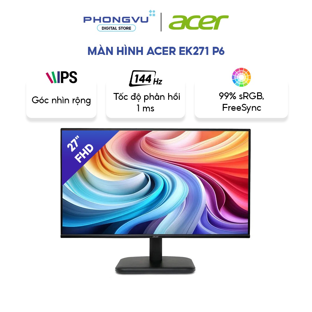 Màn hình Acer EK271 P6 27 inch - IPS - 144Hz - 1ms - FHD - FreeSync - Bảo hành 36 tháng