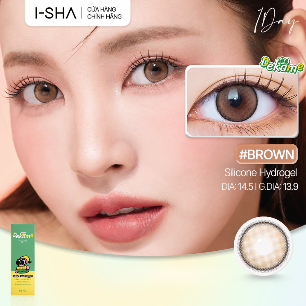 [Lens 1 ngày] Kính áp tròng I-Sha màu nâu trầm tự nhiên Dekame Hug Me Brown lens giãn tròng 14.5mm