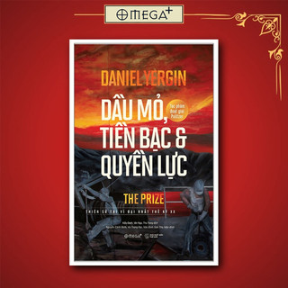 Sách: Dầu Mỏ, Tiền Bạc Và Quyền Lực (Bìa Cứng)