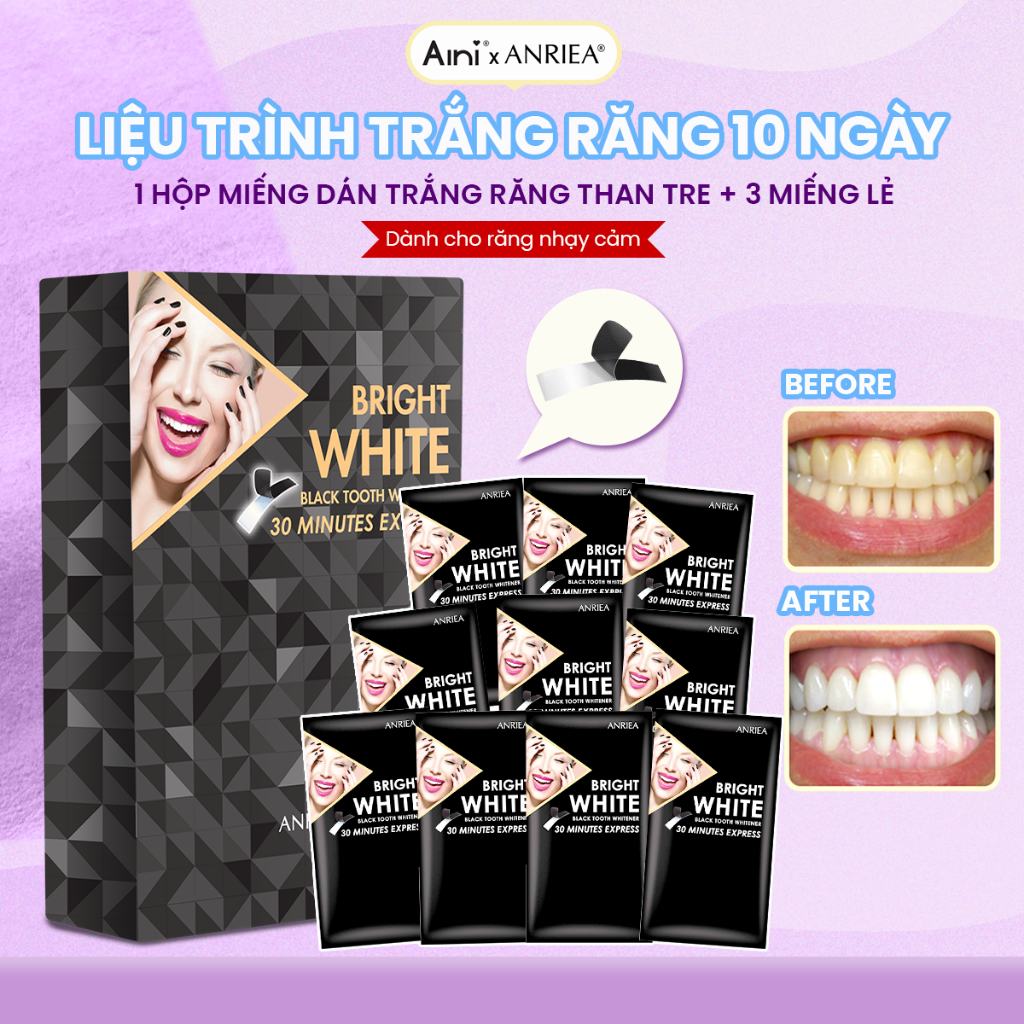 Liệu trình 10 ngày bật tone răng trắng sáng an toàn cho răng nhạy cảm ANRIEA