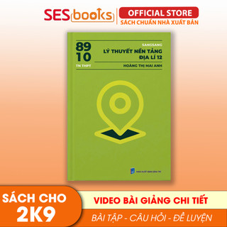 Sách - Lý Thuyết Nền Tảng Môn Địa Lý 12 - Ôn thi THPT, ĐGNL