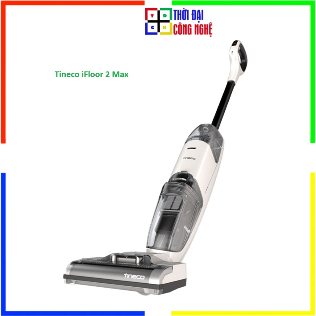 Máy Hút Bụi Lau Sàn Tineco iFloor 2 Max - Hút Lau 2 Trong 1, Hoạt Động 22 Phút - Bảo Hành 12 Tháng C