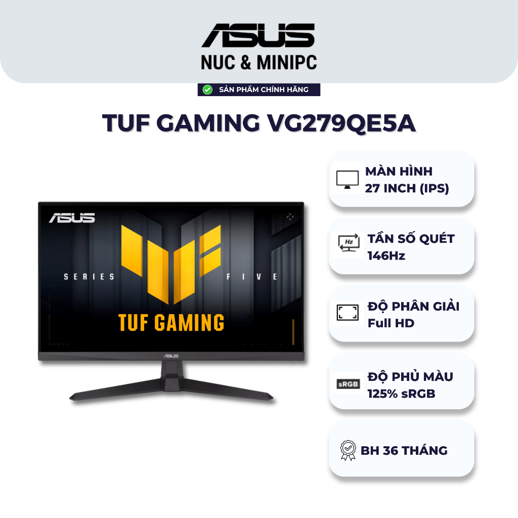 Màn hình ASUS TUF Gaming VG279QE5A | 27 inch FHD | 146Hz | 1ms | Speaker | IPS