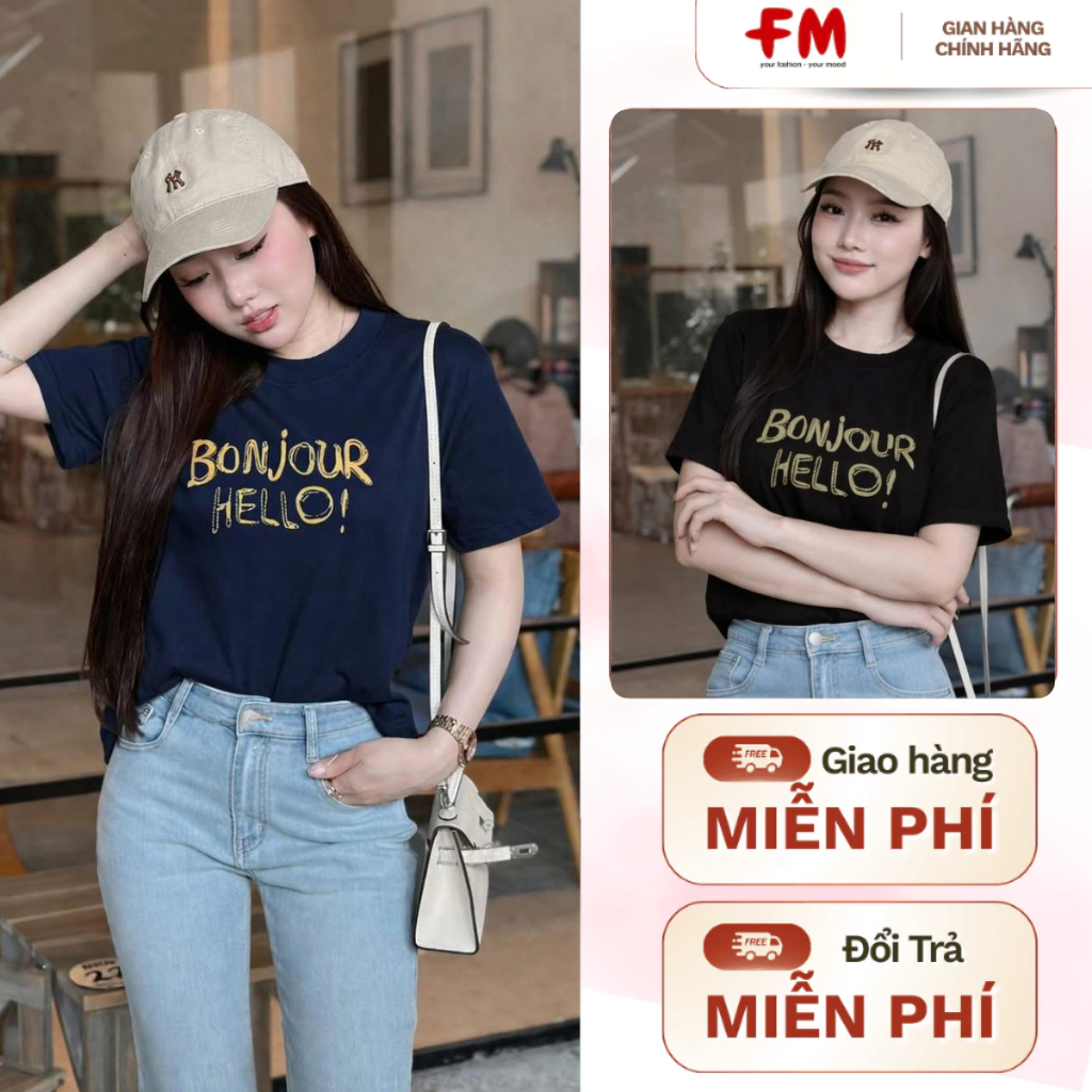 Áo Thun Nữ FMSTYLE Cotton Form Vừa In Chữ BONJOUR HELLO Style Hàn Quốc - Áo Phông Cổ Tròn Năng Động