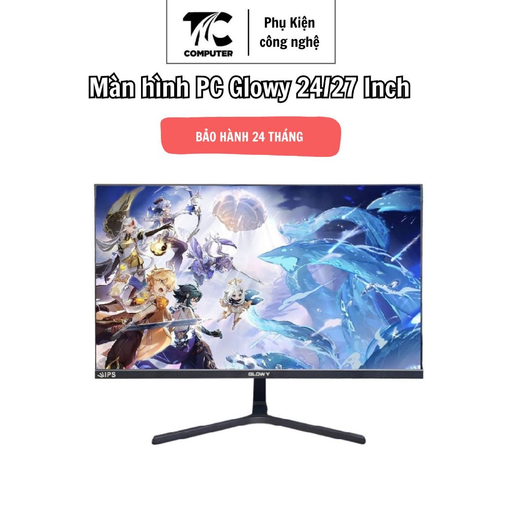 Màn hình PC Glowy 24/27 Inch Gaming/Văn Phòng IPS FHD 75 -180Hz, Full Box Bảo hành 24 tháng