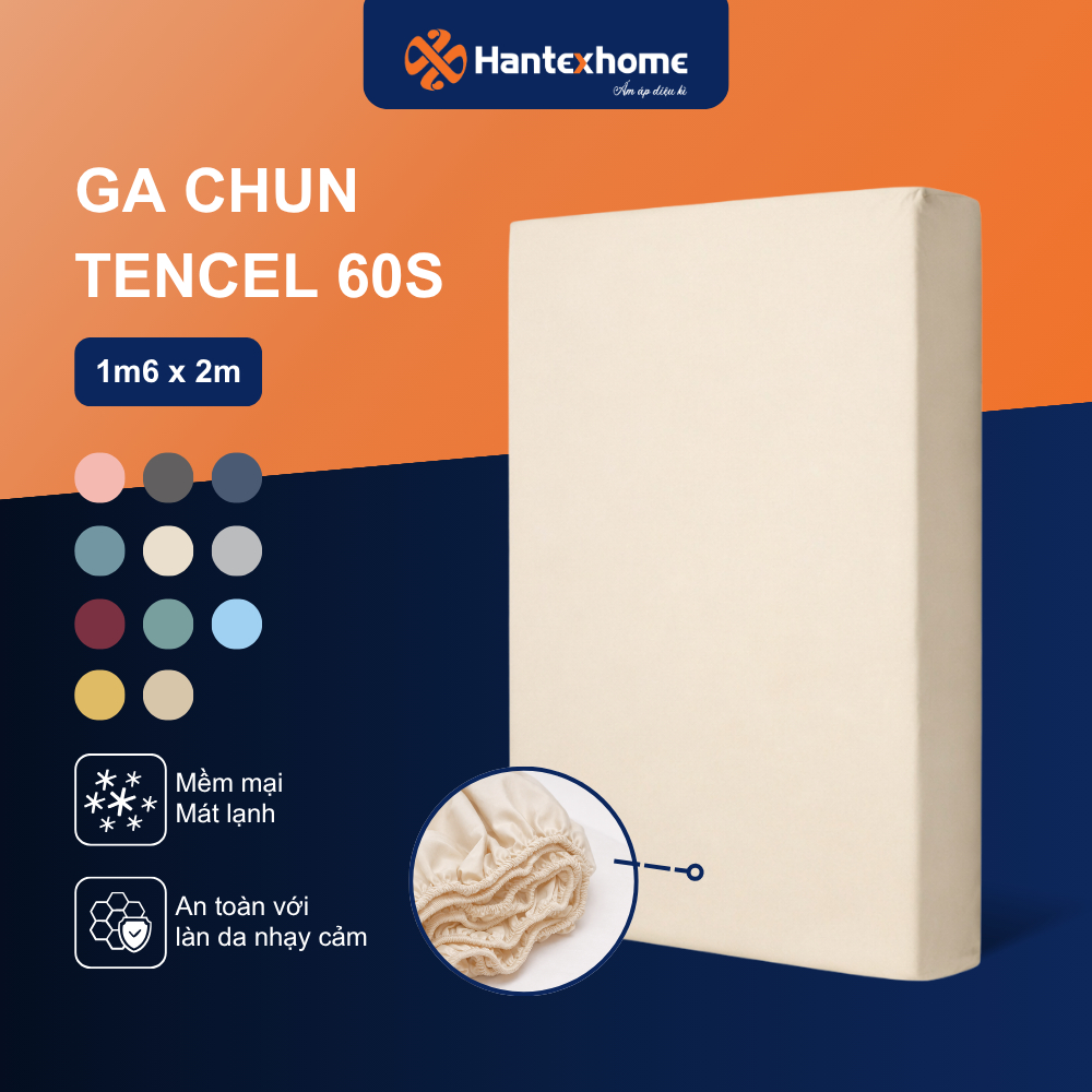 Ga Giường Lụa Tencel 1m6x2m HANTEXHOME Cao Cấp Trơn Màu, Drap Bo Chun Trải Nệm 1m6 x 2m