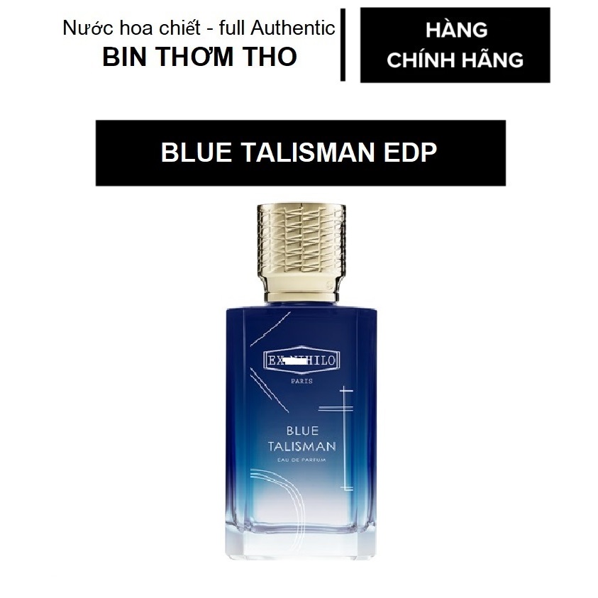 Ex Nihilo Blue Talisman - chiết 2ml, 5ml, 10ml