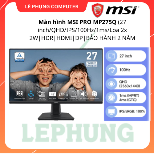 Màn hình MSI PRO MP275Q |27 inch| QHD| IPS| 100Hz |1ms | Loa 2x 2W | HDR | HDMI, DP |VESA 100 x 100 