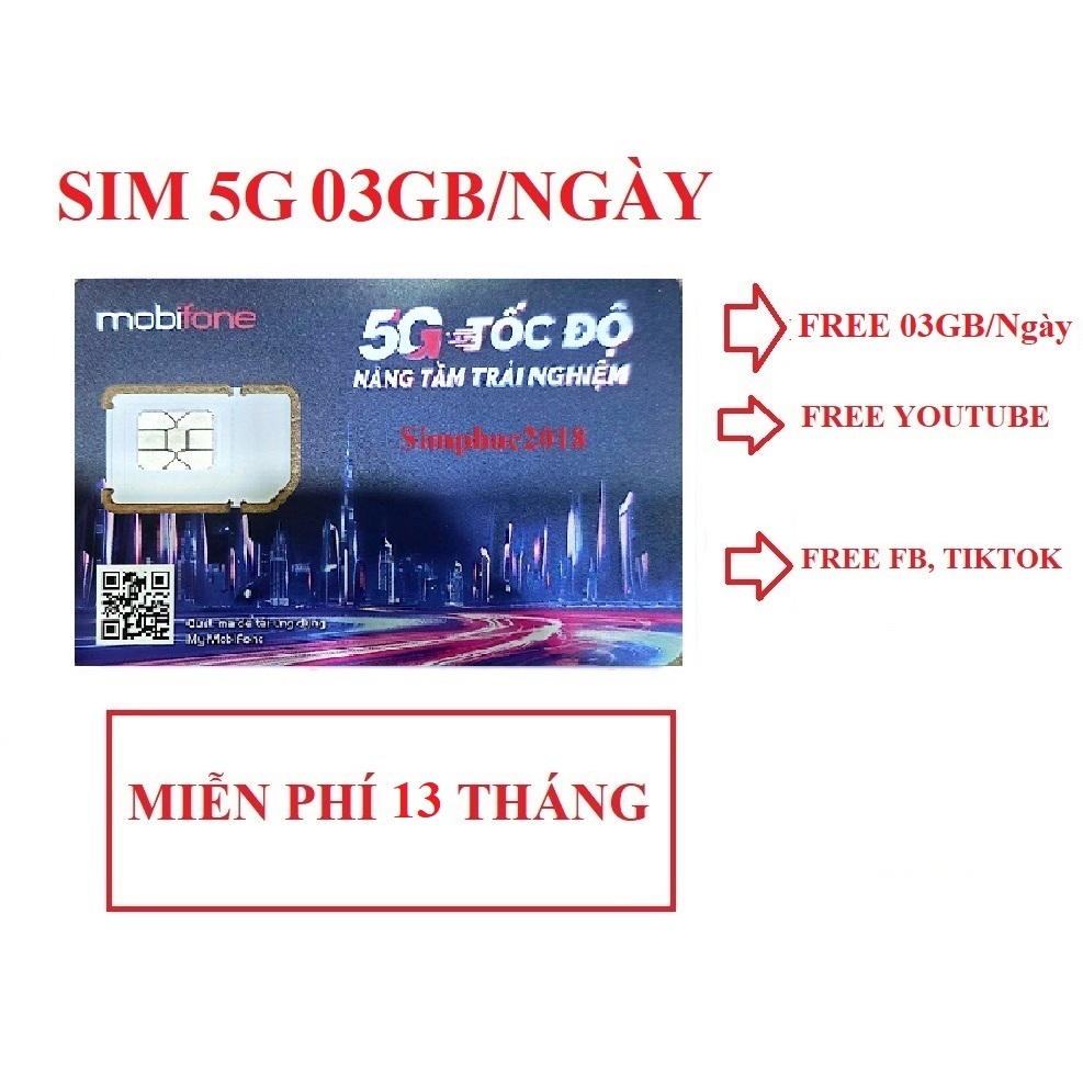SIM 5G MOBIFONE 03GB/Ngày -  13Tháng (FREE YTB, FB, TiK)