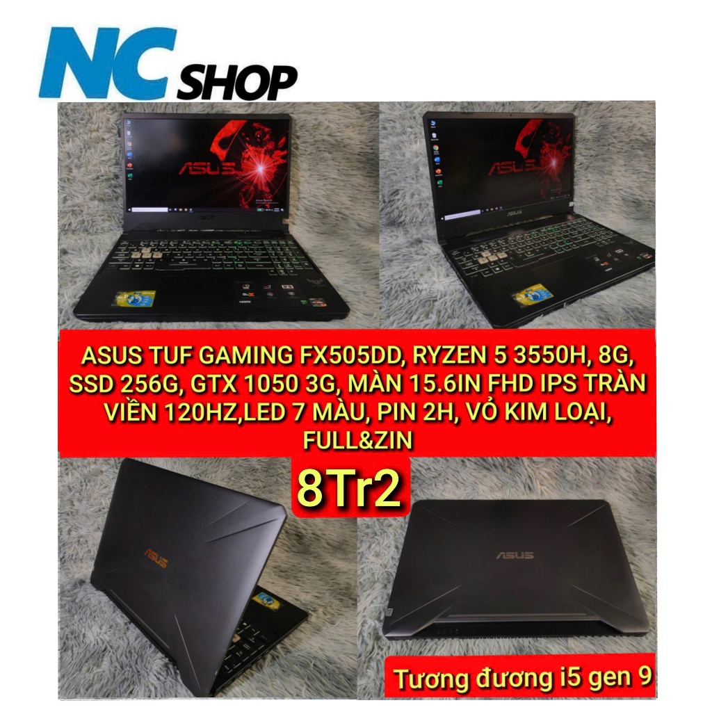 ASUS TUF GAMING FX505DD, RYZEN 5 3550H, 8G, SSD 256G, GTX 1050 3G, MÀN 15.6IN FHD IPS TRÀN VIỀN 120H